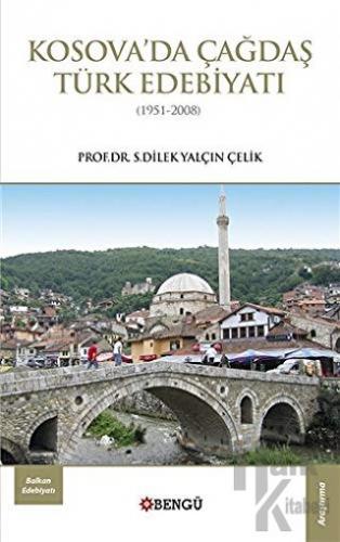 Kosova’da Çağdaş Türk Edebiyatı (1951-2008) - Halkkitabevi