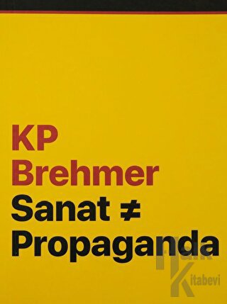 KP Brehmer: Sanat ≠ Propaganda