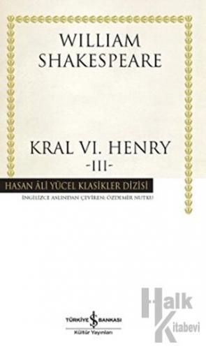 Kral 6. Henry - 3 (Ciltli) - Halkkitabevi