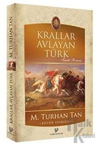 Krallar Avlayan Türk - Halkkitabevi