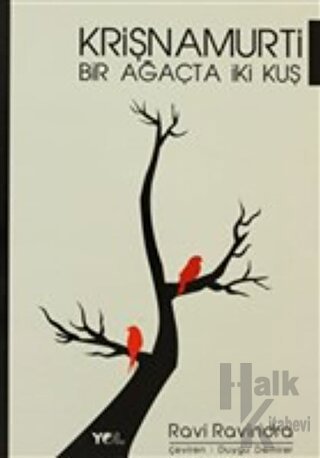Krişnamurti - Bir Ağaçta İki Kuş