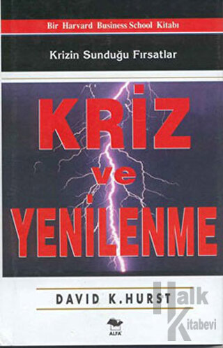Kriz ve Yenilenme Krizin Sunduğu Fırsatlar (Ciltli) - Halkkitabevi