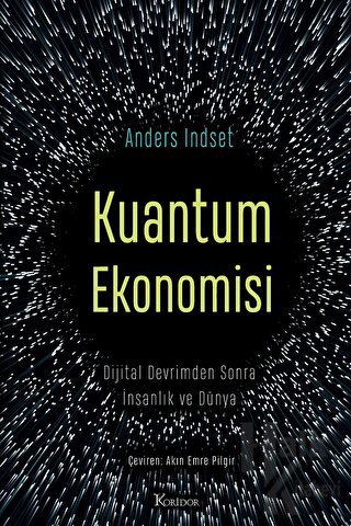 Kuantum Ekonomisi Dijital Devrimden Sonra İnsanlık ve Dünya - Halkkita