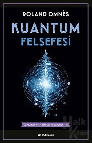 Kuantum Felsefesi - Halkkitabevi