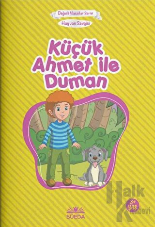 Küçük Ahmet ile Dumani - Hayvan Sevgisi (Çanta Boy)