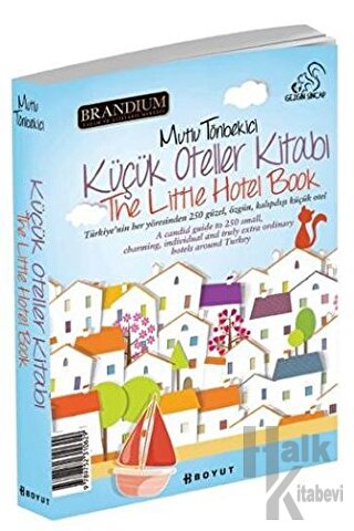 Küçük Oteller Kitabı 2013 / The Little Hotel Book 2013 - Halkkitabevi