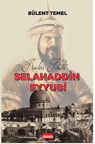 Kudüs Fatihi Selahaddin Eyyubi - Halkkitabevi