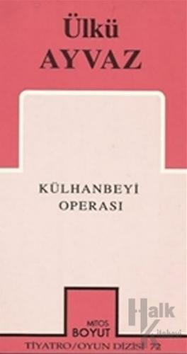 Külhanbeyi Operası - Halkkitabevi