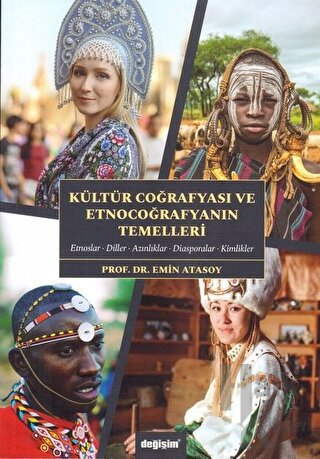 Kültür Coğrafyası ve Etnocoğrafyanın Temelleri - Halkkitabevi