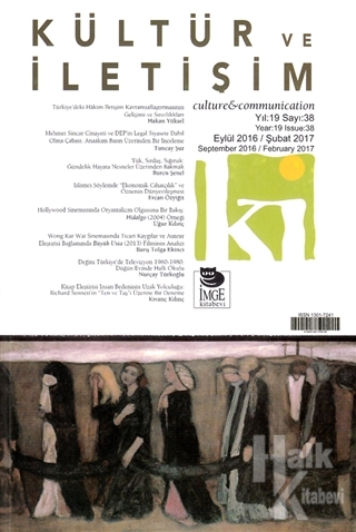 Kültür ve İletişim Dergisi Sayı: 38 Yıl: 19 Eylül 2016 / Şubat 2017