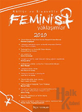 Kültür ve Siyasette Feminist Yaklaşımlar 2010 - Halkkitabevi
