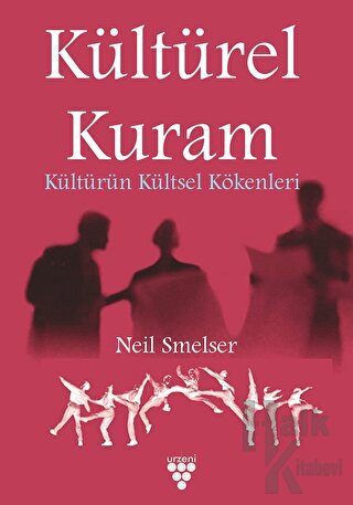 Kültürel Kuram - Kültürün Kültsel Kökenleri - Halkkitabevi