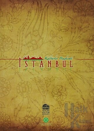 Kültürler Başkenti İstanbul (Ciltli) - Halkkitabevi