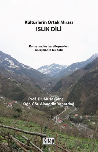 Kültürlerin Ortak Mirası Islık Dili - Halkkitabevi