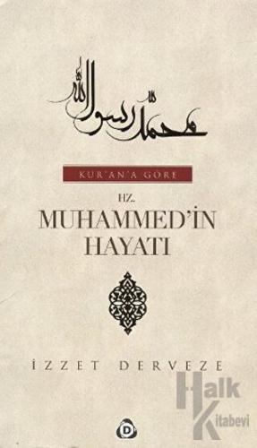 Kur’an’a Göre Hz. Muhammed’in Hayatı (2 Cilt Takım) (Ciltli)