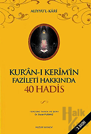 Kur’an-ı Kerim’in Fazileti Hakkında 40 Hadis