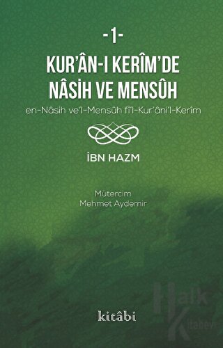 Kur’an-ı Kerim’in Nasih Ve Mensuh - 1