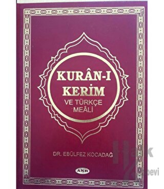 Kur’an-ı Kerim ve Türkçe Meali (Ciltli) - Halkkitabevi