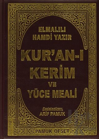 Kur’an-ı Kerim ve Yüce Meali (Çanta Boy Kılıflı - Elmalılı-010) - Halk
