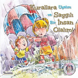 Kurallara Saygılı İnsan Olalım - Kendine Yardımcı Ol