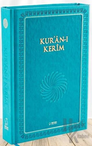 Kur'an-ı Kerim (Büyük Boy - Mıklepli Ciltli- Turkuaz) - Halkkitabevi