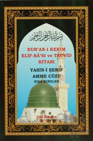 Kur'an-ı Kerim Elif-Ba'sı ve Tecvid Kitabı