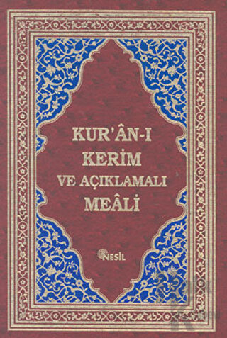 Kur'an-ı Kerim ve Açıklamalı Meali Bordo - Halkkitabevi