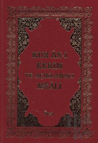 Kur'an-ı Kerim ve Açıklamalı Meali - Halkkitabevi