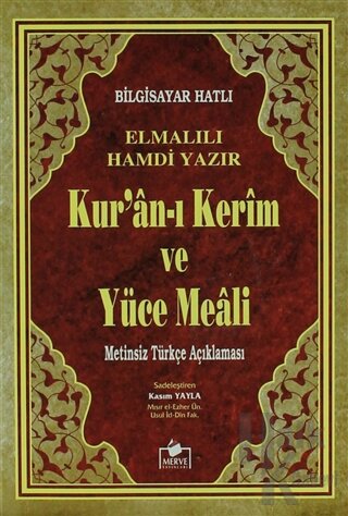 Kur'an-ı Kerim ve Yüce Meali Metinsiz Türkçe Açıklaması (Meal-010)