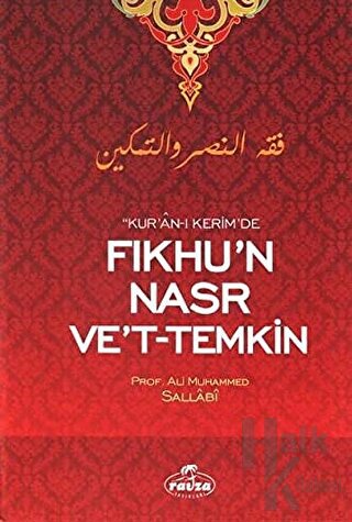 Kur'an-ı Kerim'de Fıkhu'n Nasr Ve't- Temkin (Ciltli)