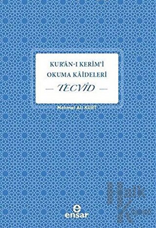 Kur'an-ı Kerim'i Okuma Kaideleri - Tecvid