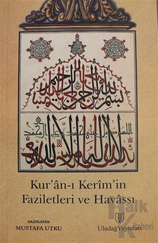 Kur'an-ı Kerim'in Faziletleri ve Havassı - Halkkitabevi
