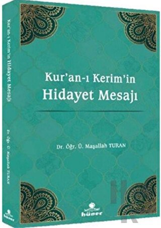 Kur'an-ı Kerim'in Hidayet Mesajı