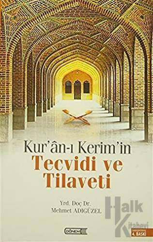 Kur'an-ı Kerim'in Tecvidi ve Tilaveti