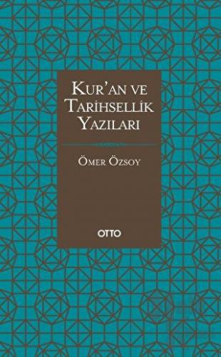 Kur'an ve Tarihsellik Yazıları (Ciltli) - Halkkitabevi