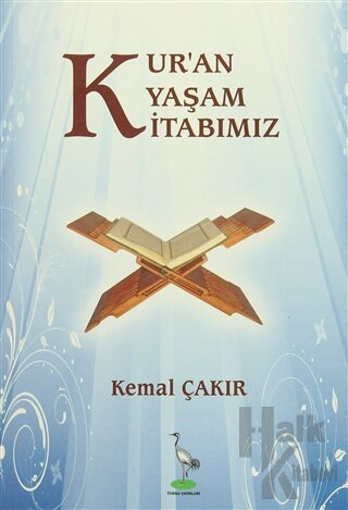 Kur'an Yaşam Kitabımız