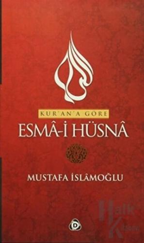 Kur'an'a Göre Esma-i Hüsna 1 - Halkkitabevi