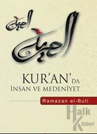 Kur'an'da İnsan ve Medeniyet