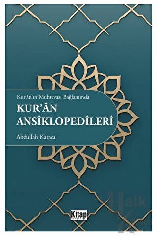 Kur'an'ın Muhtevası Bağlamında Kur'an Ansiklopedileri