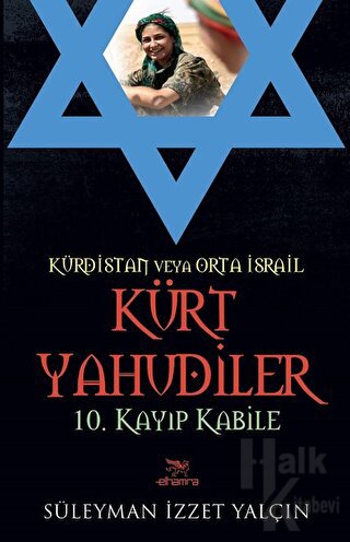 Kürdistan Veya Orta İsrail Kürt Yahudiler - Halkkitabevi