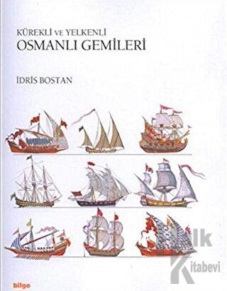 Kürekli ve Yelkenli Osmanlı Gemileri (Ciltli) - Halkkitabevi