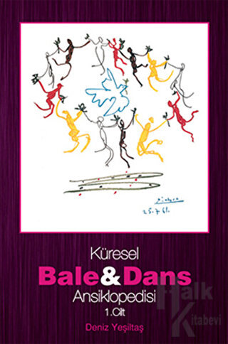 Küresel Bale ve Dans Ansiklopedisi 1. Cilt - Halkkitabevi