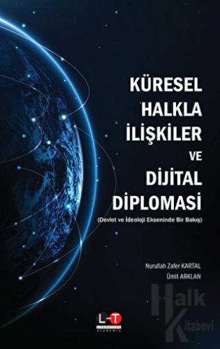 Küresel Halkla İlişkiler ve Dijital Diplomasi - Halkkitabevi