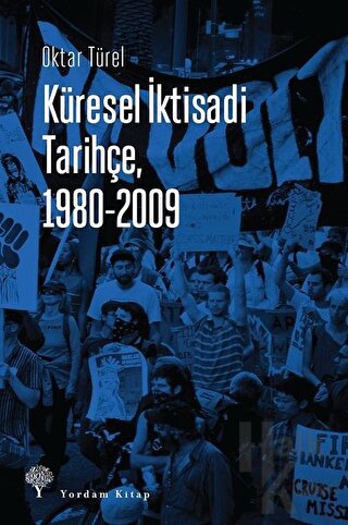 Küresel İktisadi Tarihçe, 1980-2009 - Halkkitabevi