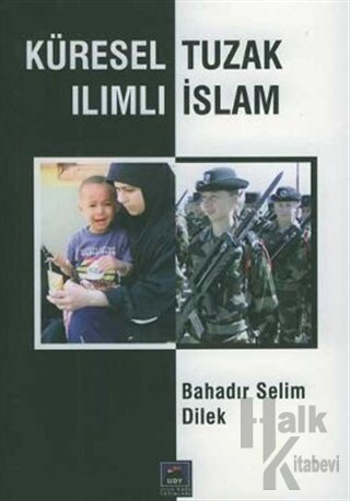 Küresel Tuzak Ilımlı İslam