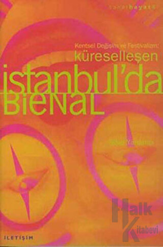 Küreselleşen İstanbul’da Bienal - Halkkitabevi