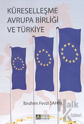 Küreselleşme Avrupa Birliği ve Türkiye