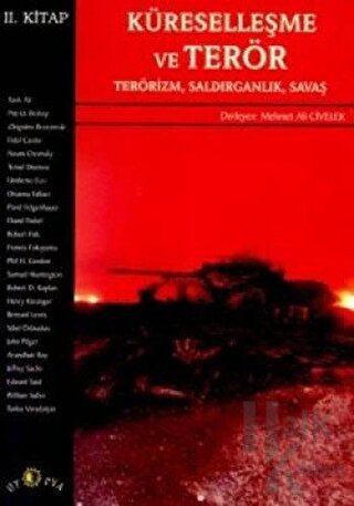 Küreselleşme ve Terör Terörizm, Saldırganlık, Savaş 2. Kitap - Halkkit