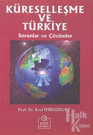 Küreselleşme ve Türkiye Sorunlar ve Çözümler - Halkkitabevi