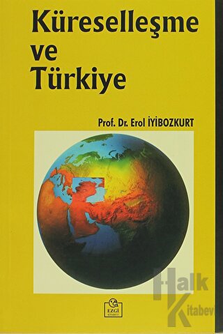 Küreselleşme ve Türkiye - Halkkitabevi